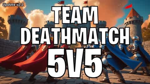 5V5 TEAM DEATHMATCH | RED VS BLUE