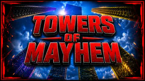 Towers Of Mayhem