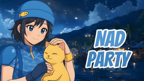 NAD PARTY