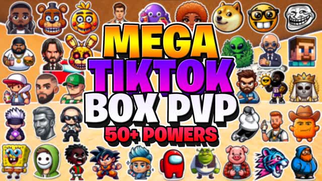 MEGA TIKTOK BOX PVP