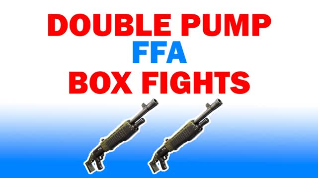Double Pump Box Fights (FFA)