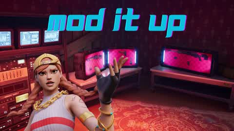 Mod it up!