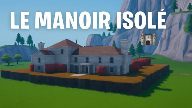 Le Manoir Isolé