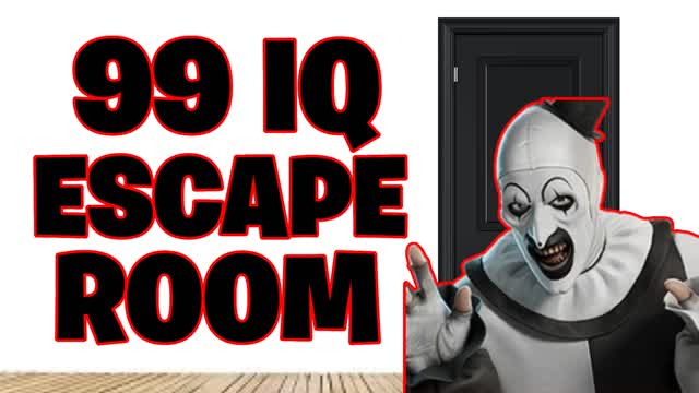 99 IQ ESCAE ROOM🧠