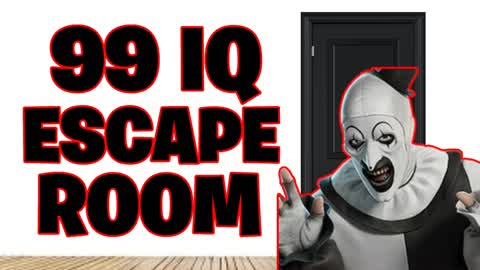 99 IQ ESCAE ROOM🧠