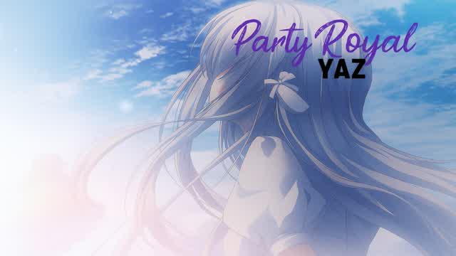 PARTY ROYALE YAZ