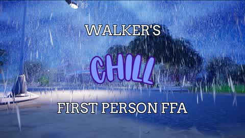 WALKER'S CHILL FIRST PERSON FFA