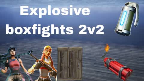 Explosive box fights 2v2