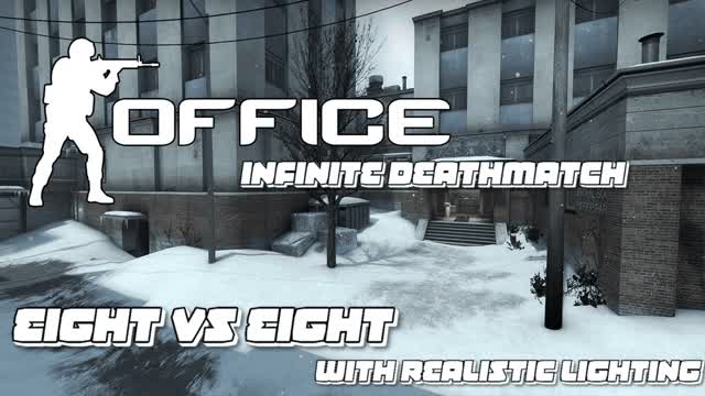 Infinite Deathmatch 8v8 (Office)