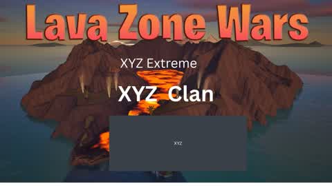 XYZ LAVA ZONE WARS