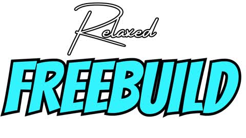 RELAXED FREEBUILD