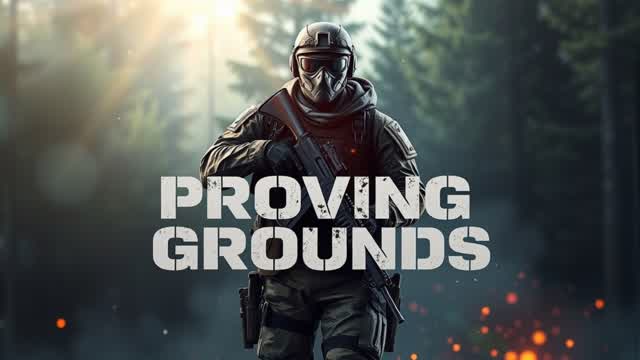 PROVING GROUNDS