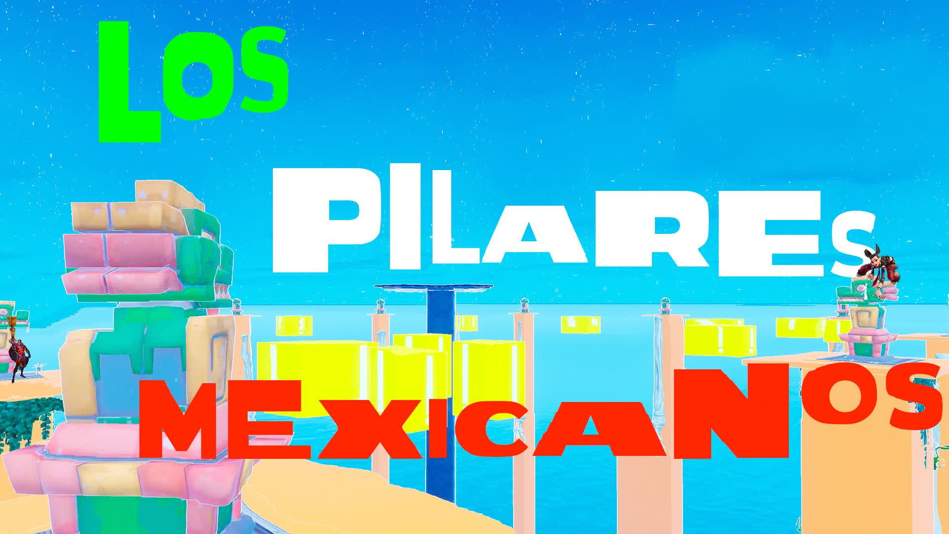 LOS PILARES MEXICANOS