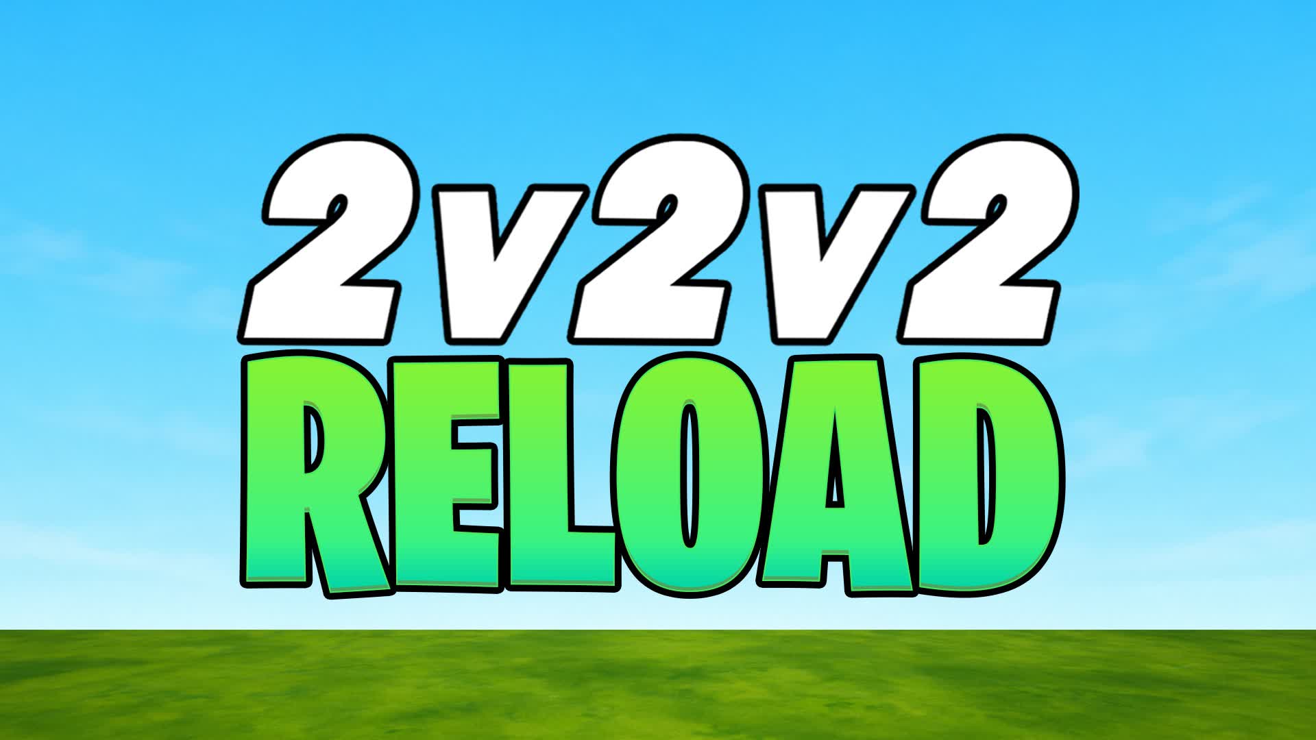 2v2v2 Reload