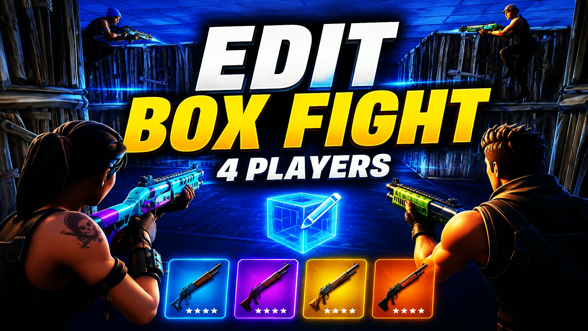 🔫Edit Box Fight