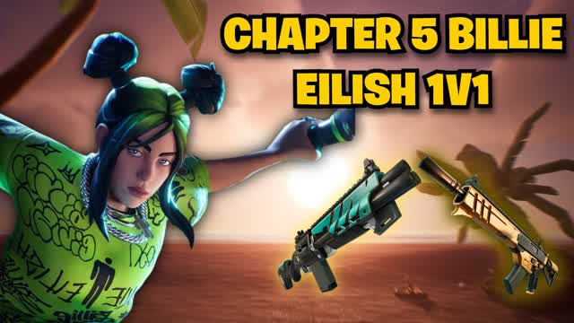 CHAPTER 5 BILLIE EILISH 1V1