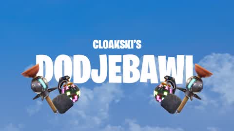 Cloakski's Dodjebawl