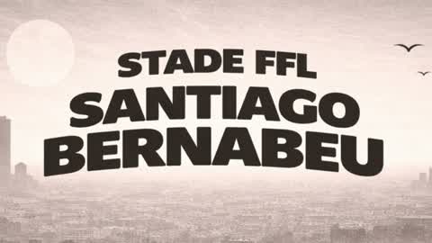 FFL - Old Santiago Bernabeu
