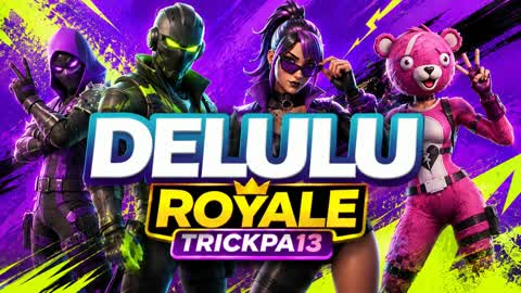 DELULU ROYALE TRICKPA13