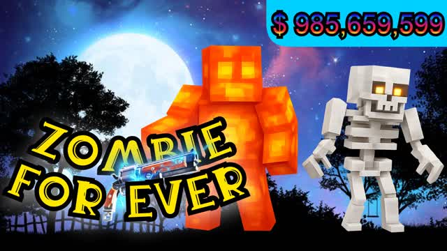 ZOMBIE FOR EVER đ§