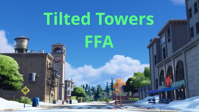 Tilted Towers FFA