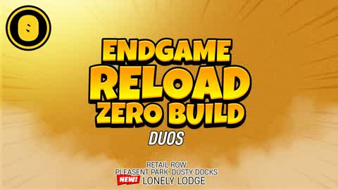 Endgame Reload: Duos ZB🔄