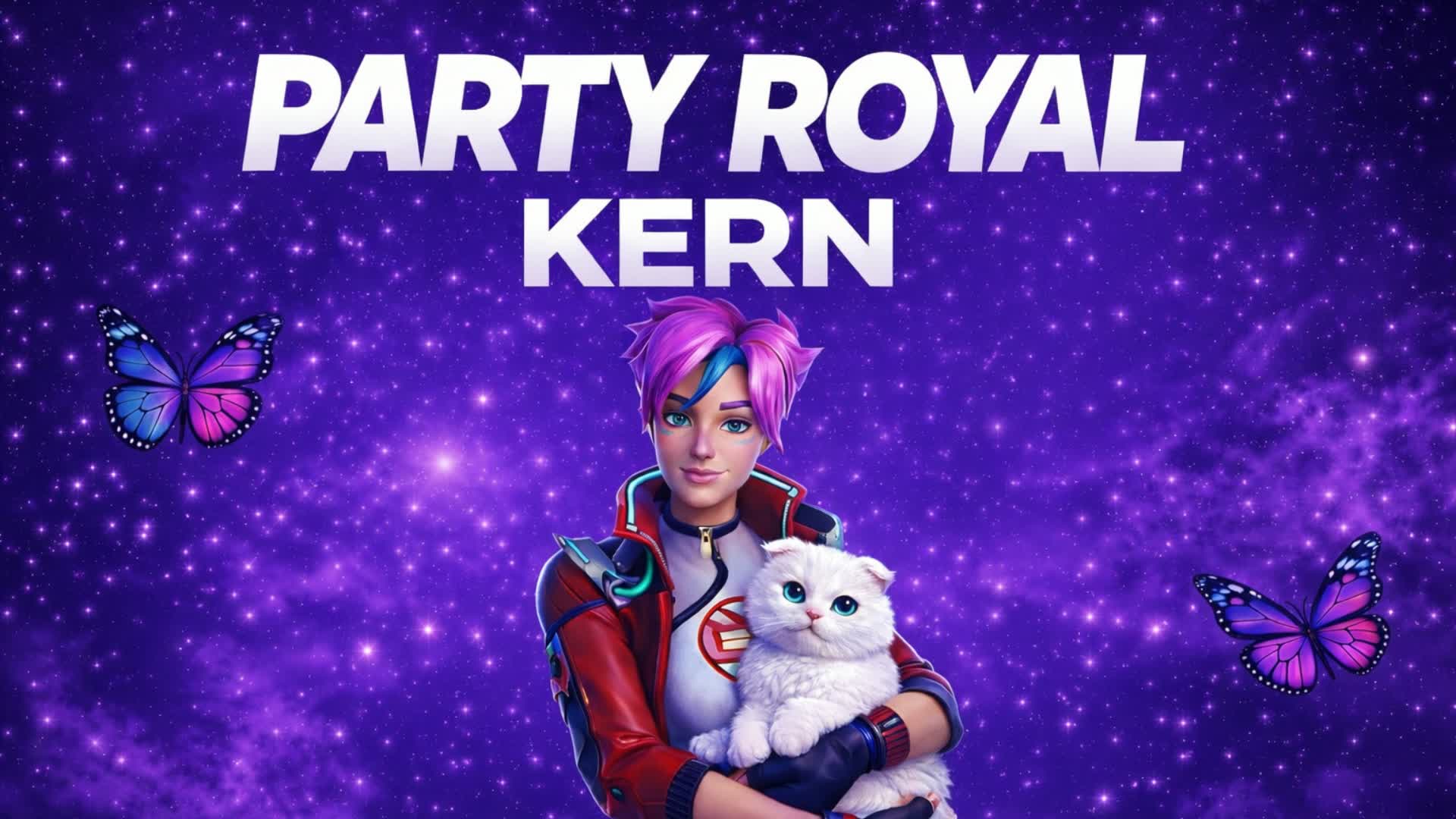 ✨ PARTY ROYAL KERN✨
