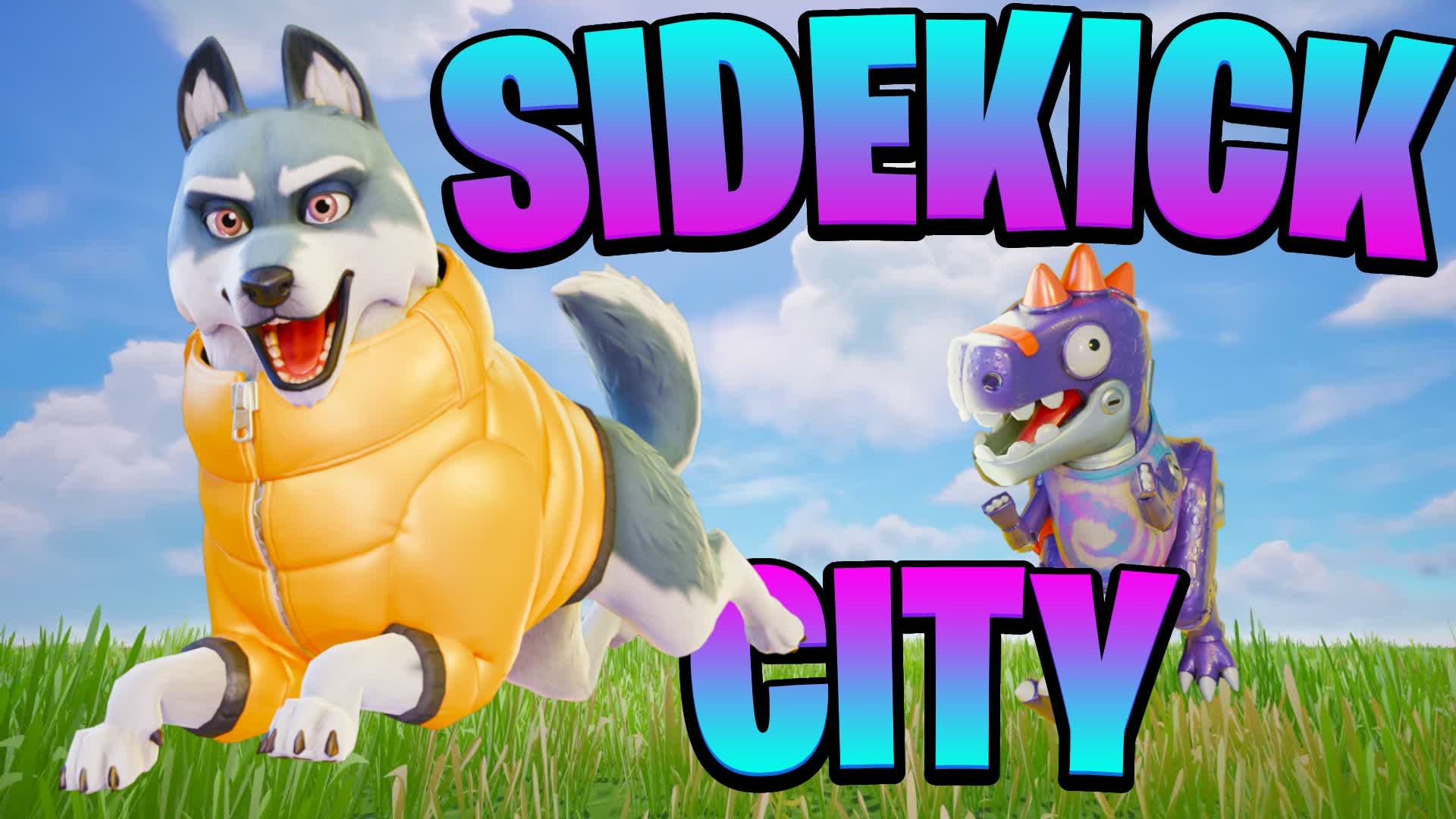 Sidekick City 🐶 (Party Royale) [NEW]