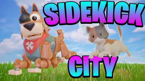 Sidekick City 🐶 (Party Royale) [NEW]