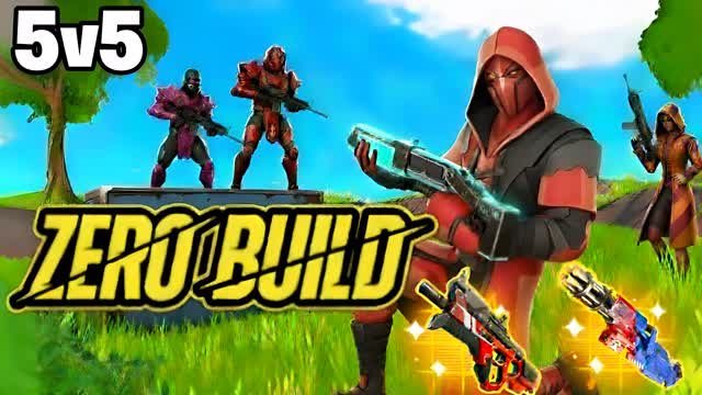 ZERO BUILD 5V5