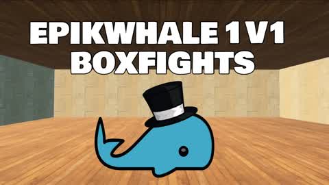 EPIKWHALE 1V1 BOXFIGHTS