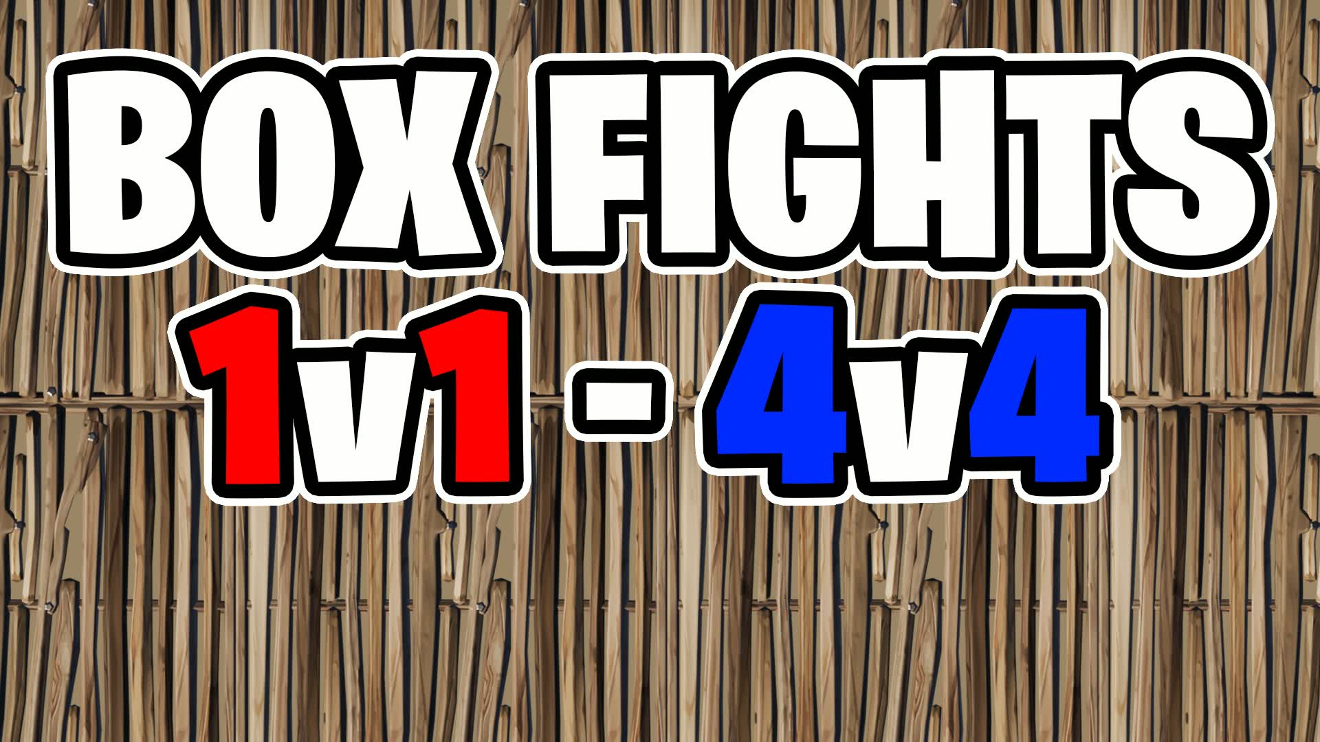 PRO BOX FIGHTS (1V1 TO 4V4) - Fortnite island 2355-0939-8965 by 4D_CHAP