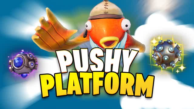 PUSHY PLATFORM
