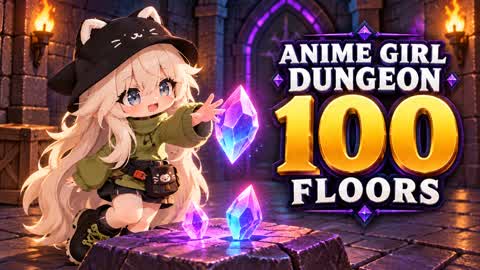 ANIME GIRL DUNGEON: 100 FLOORS