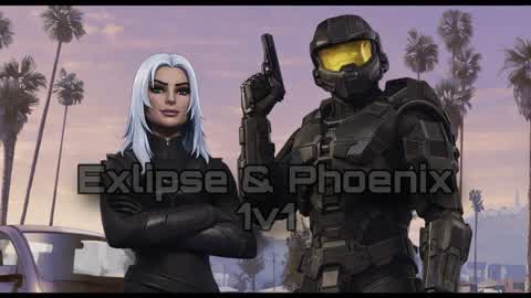 Exlipse & Phoenix 1v1