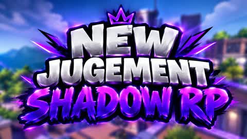 NEW JUGEMENT SHADOW RP RP [ ^^ ]