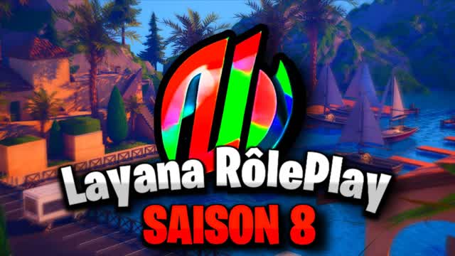 🥥 Layana RP 🌴 SAISON 8
