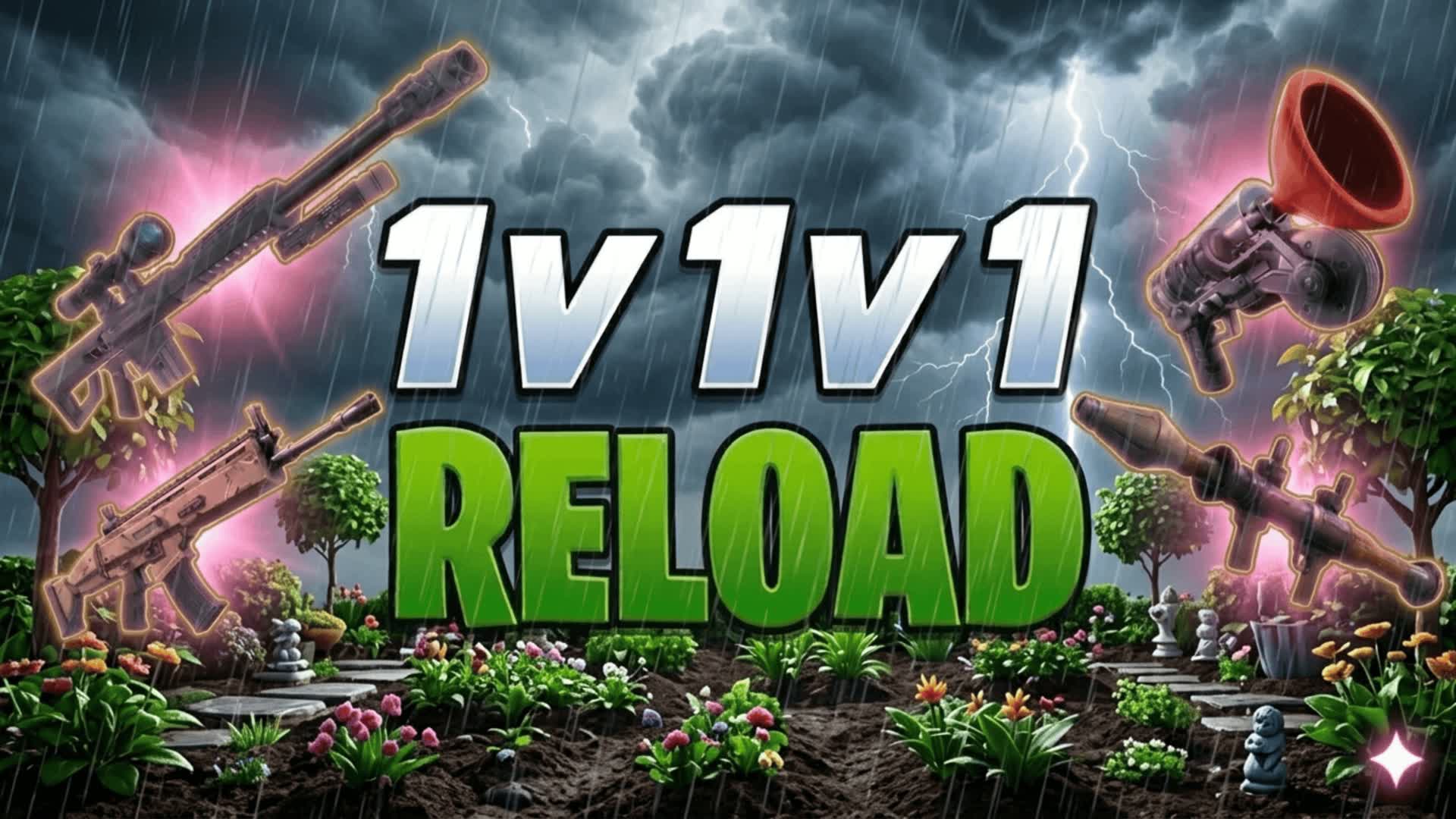 Reload 1V1V1 (W Zone)