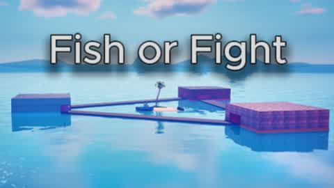 Fish or Fight