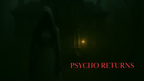 PSYCHO RETURNS