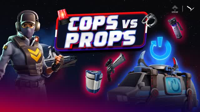 Cops vs Props