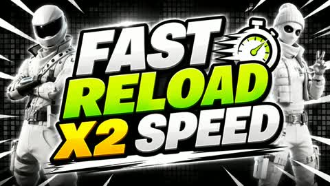 fast reload
