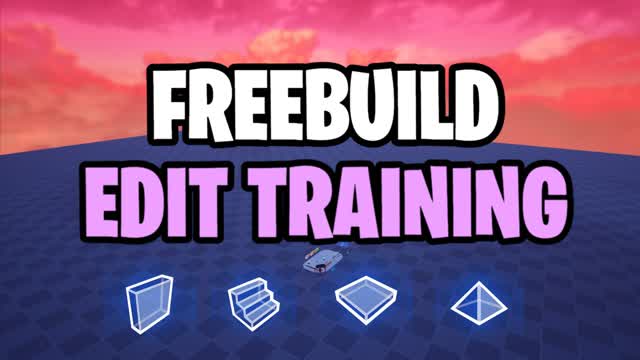 FREEBUILD EDIT TRAINING PRACTICEđ
