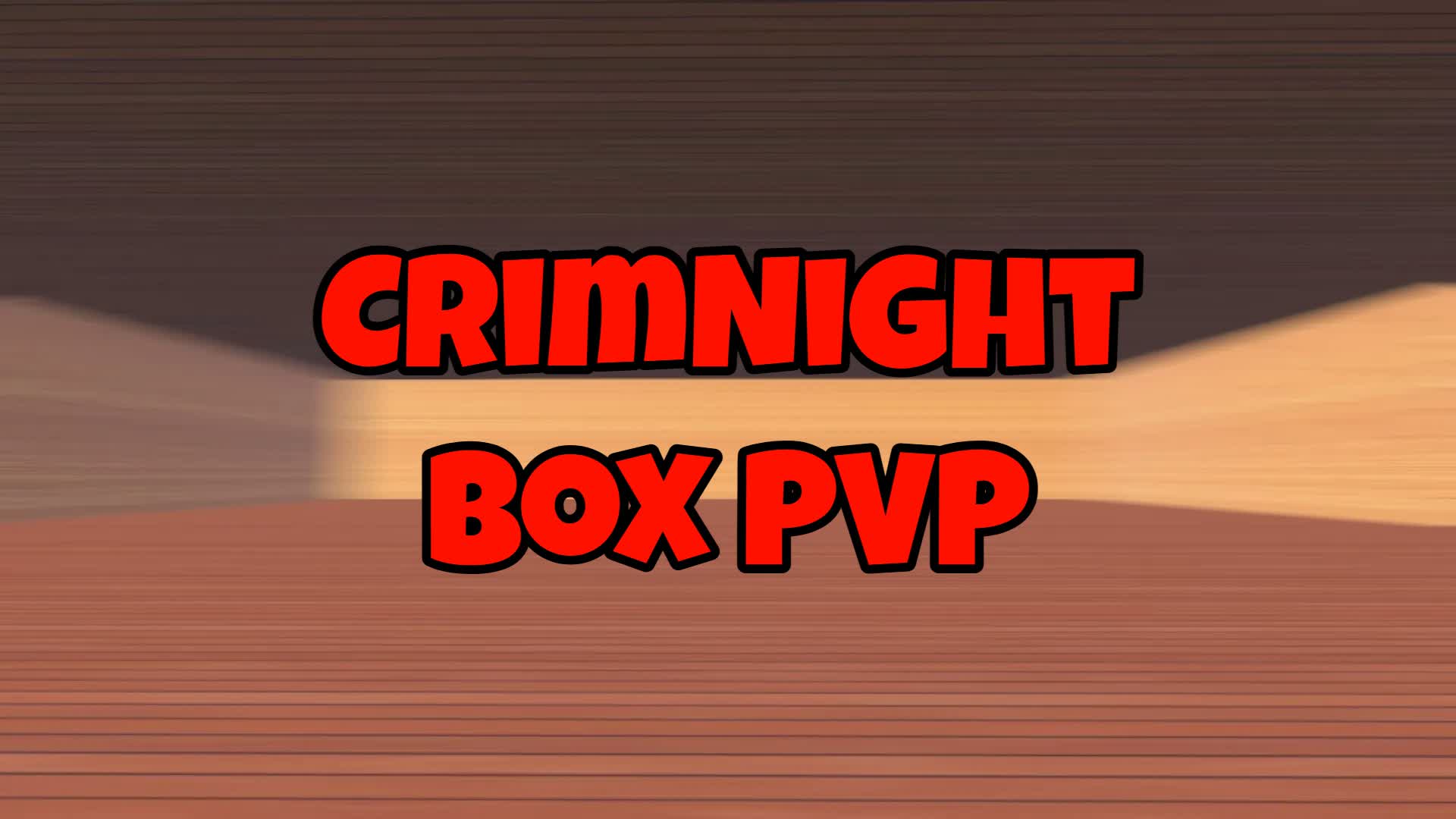 Crimson Box PVP