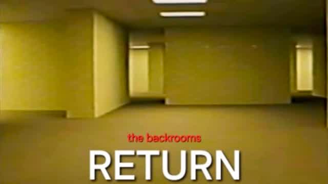 The Backrooms return