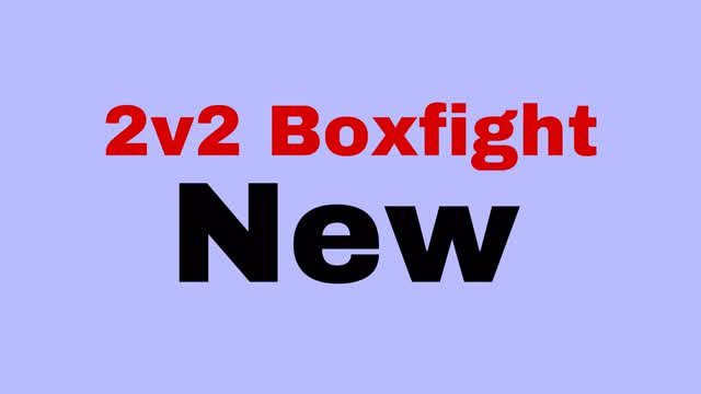 Capture 1 – 2v2 boxfights