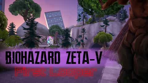 Biohazard Zeta-V.: First Looper
