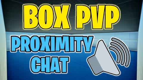 🔊BOX PVP PROXIMITY CHAT🔊