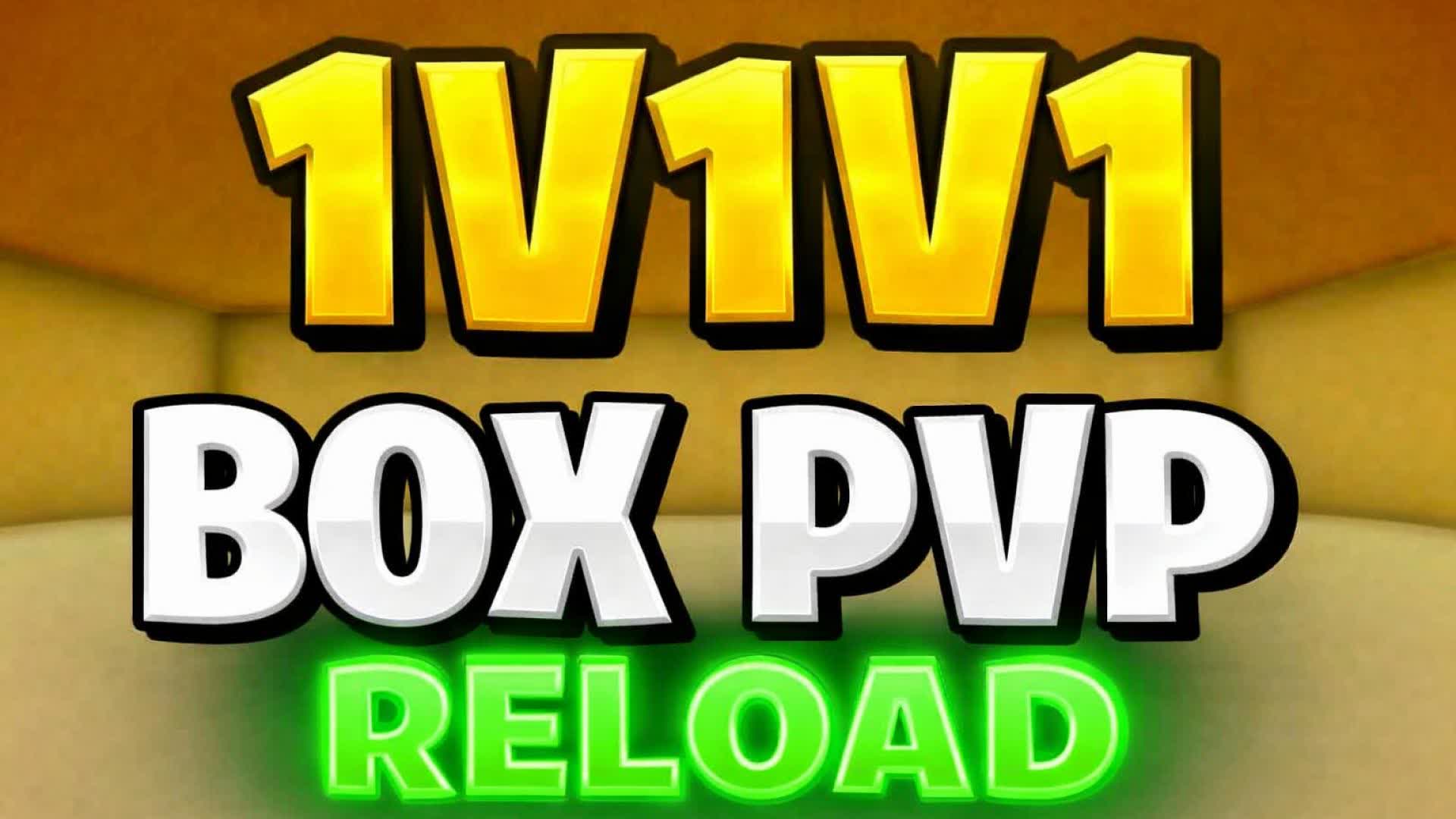 1V1V1 BOX PVP RELOAD