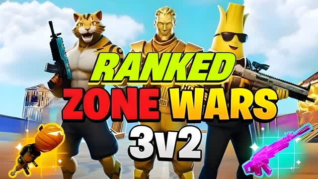 [ZONE WARS 3V2 [RANKED